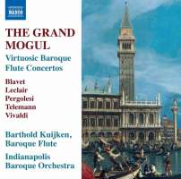 The Grand Mogul - Virtuosic Baroque Flute Concertos