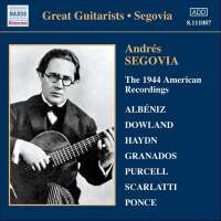 Andrés Segovia - The 1944 American Recordings