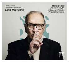 Morricone: Cinema Suites for Violin and Orchestra
