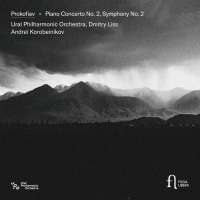 Prokofiev: Piano Concerto No. 2; Symphony No. 2