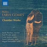 Faria Gomes: Chamber Works