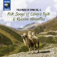 Folk Songs of China's Tajiks & Russians Minorities