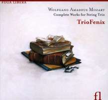Mozart: Works for string trio