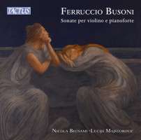 Busoni: Violin Sonatas