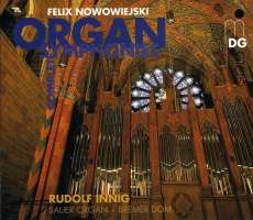 Nowowiejski: 9 Organ Symphonies op. 45