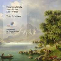 Goetz & Huber: Klaviertrios