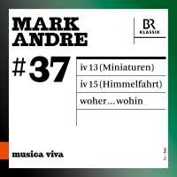 Andre: iv 13 (Miniaturen) – iv 15 (Himmelfahrt) – woher… wohin