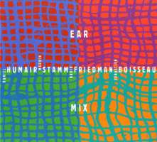 Humair/Stamm/Friedman/Boisseau: Ear Mix