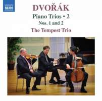 Dvorak: Piano Trios Nos. 1 & 2