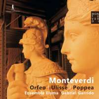 Monteverdi: Orfeo – Ulisse – Poppea