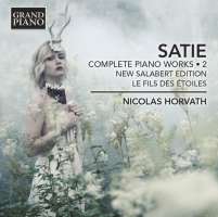 Satie: Complete Piano Works 2