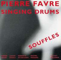 Pierre Favre: Souffles
