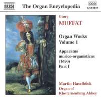 MUFFAT: Organ Works, Vol. 1