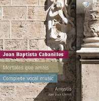 Cabanilles: Complete Vocal Music