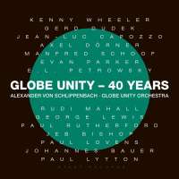 Alexander von Schlippenbach: Globe Unity - 40 Years