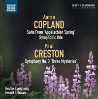COPLAND: Appalachian Spring Suite; Symphonic Ode / CRESTON: Symphony No. 3