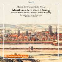 Music of Hanseatic Cities Vol. 2 - Music from old Gdańsk