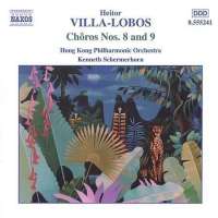 VILLA-LOBOS: Choros nos. 8 & 9