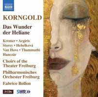 Korngold: Das Wunder der Heliane