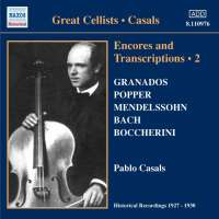 CASALS, Pablo: Encores and Transcriptions, Vol. 2 (1927-1930)