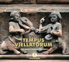 Tempus viellatorum - Fiddle in the music of the XIII century