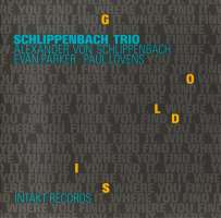 Schlippenbach Trio: Gold Is Where You Find It