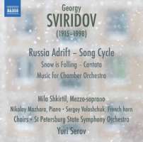 Sviridov: Russia Adrift - Song Cycle