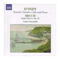 D'INDY / BRUCH: Clarinet Trios