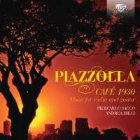 Piazzolla: Café 1930, Music for Violin and Guitar