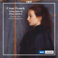 Franck: String Quartet & Piano Quintet