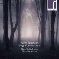 Schumann: Songs of Love & Death