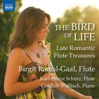 The Bird of Life - Late Romantic Flute Treasures