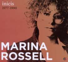 Marina Rossell: Inicis Cbs Recordings 1977-1990
