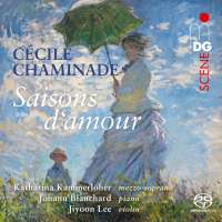 Chaminade: Saisons d‘amour