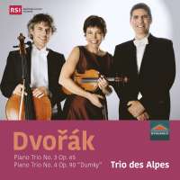 Dvorak: Piano Trios Nos. 3 & 4