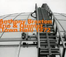 Anthony Braxton: (Town Hall) 1972