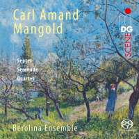 Mangold: Septet; Serenade; Quartet