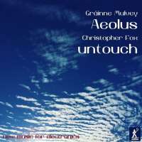 Mulvey: Aeolus; Fox: Untouch