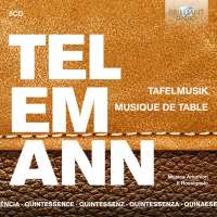 Quintessence Telemann: Tafelmusik