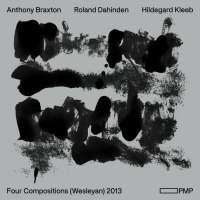 Braxton: Four Compositions (Wesleyan) 2013