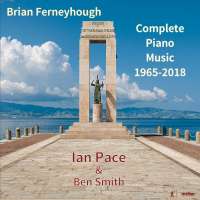 Ferneyhough: Complete Piano Music