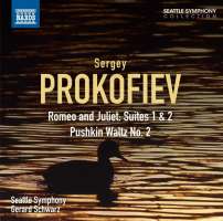 PROKOFIEV: Romeo and Juliet Suites Nos. 1 and 2; Pushkin Waltz No. 2