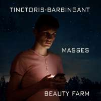 Tinctoris; Barbingant: Masses