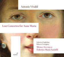 Vivaldi: Lost Concertos for Anna Maria