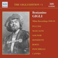 GIGLI, Beniamino: Gigli Edition, Vol. 1: Milan Recordings (1918-1919)