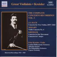 Fritz Kreisler: Complete Concerto Recordings Vol.3