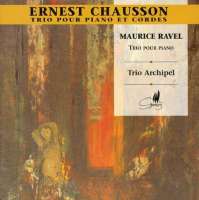 Piano Trios: Chausson / Ravel