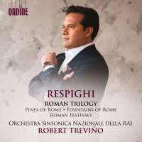 Respighi: Roman Trilogy