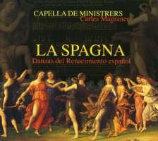 La Spagna - Dances from the Spanish Renaissance