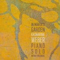 Katharina Weber: In Marta's Garden